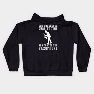 Jazzing Up Quality Time - Funny Saxophone Tee! Kids Hoodie